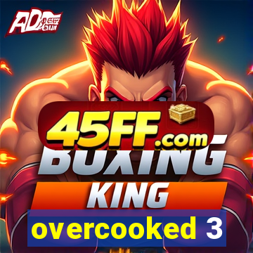 overcooked 3